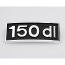 Schriftzug "150dl" -Beinschild-