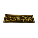 Aufnäher "GRAND PRIX 225 TS1" schwarz/gold...